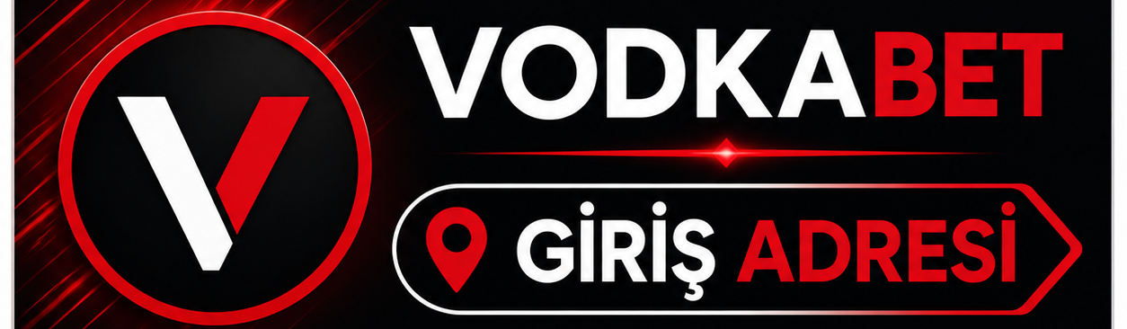 Vodkabet Giriş Adresi